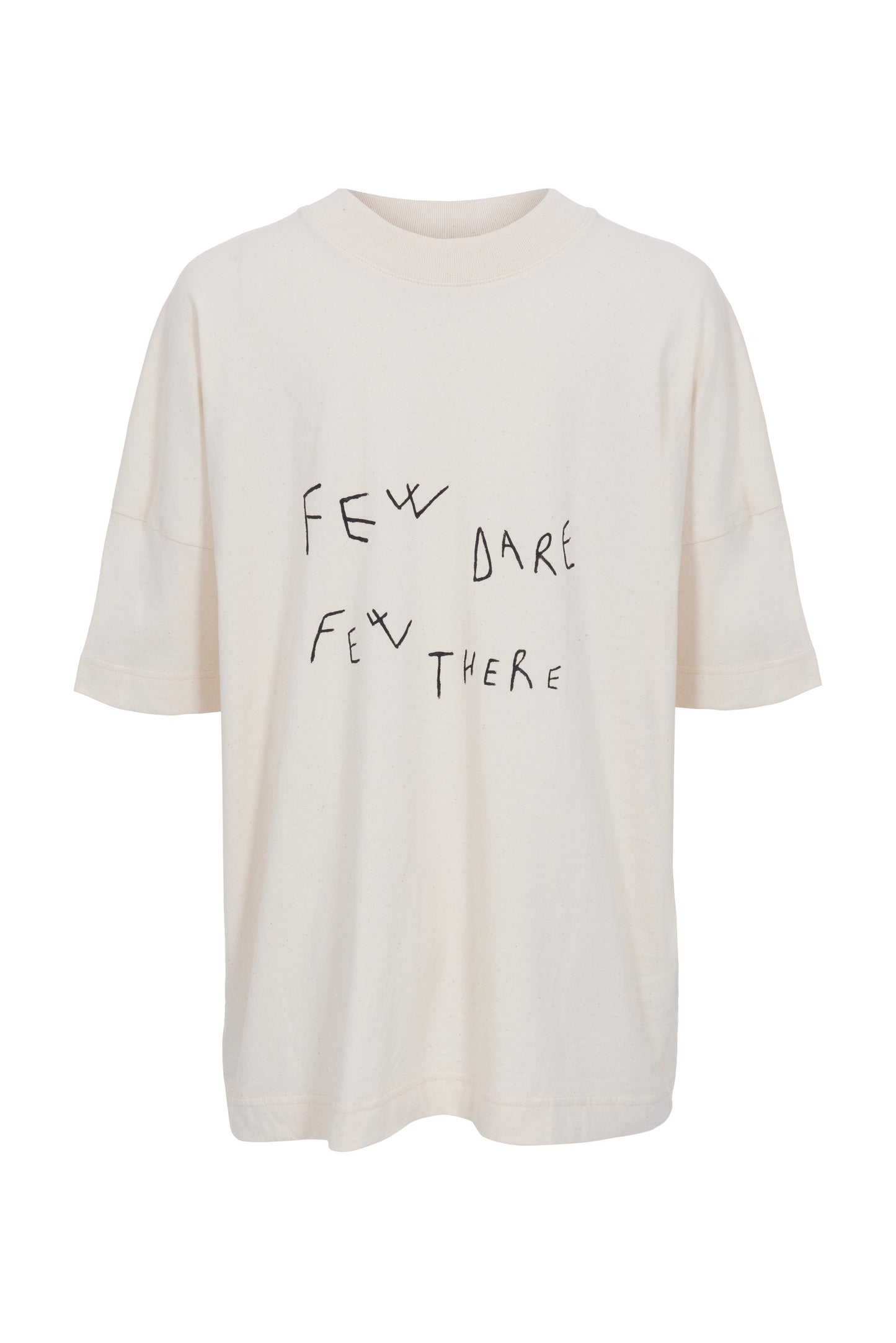 few dare few there T